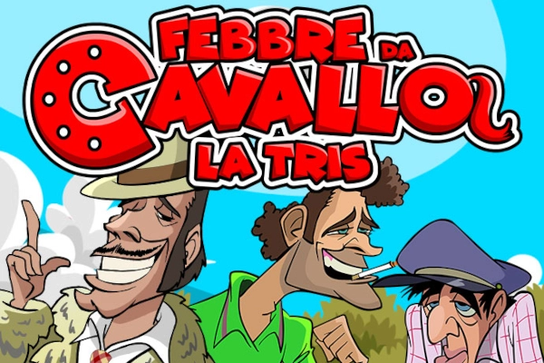 Febbre Da Cavallo La Tris